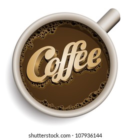 Vector realistic cup of coffee and "Coffee" text. All elements are layered separately in vector file.