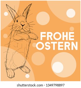 Vector realistic hand drawn bunny with lettering Frohe Ostern - Happy Easter, written in German, on yellow background. Flat vector illustration for Easter design and decoration, cards, posters, web.