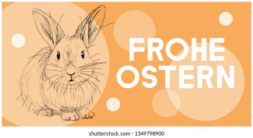 Vector realistic hand drawn bunny with lettering Frohe Ostern - Happy Easter, written in German, on yellow background. Flat vector illustration for cards, posters, Easter design and decoration, web.