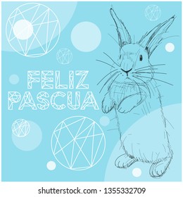 Vector realistic hand drawn bunny with lettering Feliz Pascua - Happy Easter, written in Spanisn, on blue background. Flat vector illustration for cards, posters, Easter design and decoration, web. 