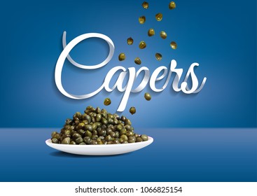 Vector realistic illustration of canned pickles capers. Plate with capers flower in marinade. Healthy farm plants, organic gourmet antipasti. Colorful  isolated objects on colorful background.