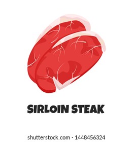 Vector Realistic Illustration of Sirloin Steak. Banner with Steak Silhouette and Text Sirloin Steak. Ingredient of Carnivore Diet in Flat Graphic Style. Concept Design of Farm Product of Picanha Steak