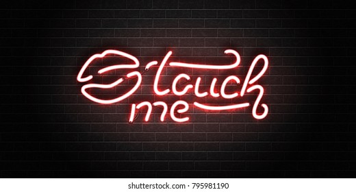Vector realistic isolated erotic neon sign of Touch Me lettering with lipstick kiss for decoration and covering on the wall background. Concept of erotic show and night club.