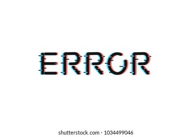 Vector realistic isolated error lettering with glitch and distortion effect for decoration and covering on the white background.