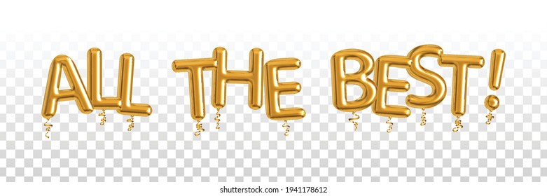 Vector realistic isolated golden balloon text of All the Best on the transparent background.