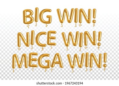 Vector realistic isolated golden balloon text of Big, Nice and Mega Win on the transparent background.