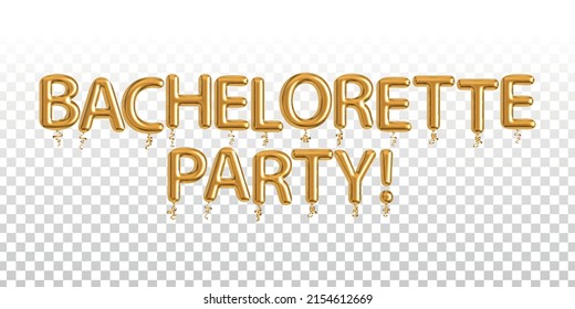 Vector Realistic Isolated Golden Balloon Text Of Bachelorette Party On The Transparent Background.