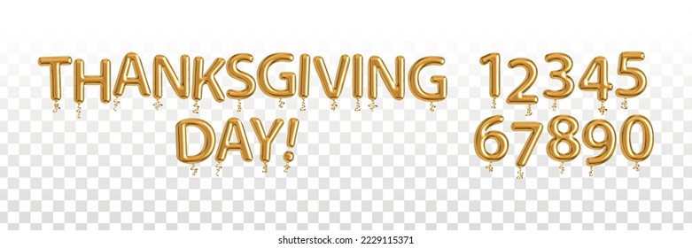 Vector realistic isolated golden balloon text of Thanksgiving Day with numbers on the transparent background.