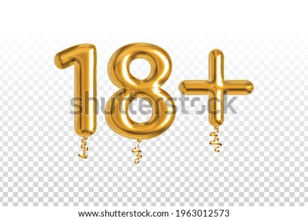 Vector realistic isolated golden balloon text of 18 Plus on the transparent background.