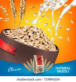 Vector realistic isolated illustration of bowl oatmeal muesli. Healthy oatmeal muesli ad package with milk splash. Healthy granola for breakfast organic snack on orange background.