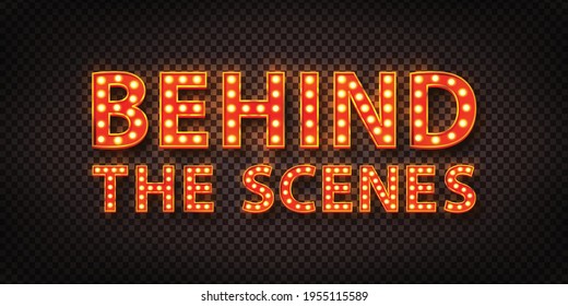 Vector realistic isolated marquee billboard text of Behind The Scenes on the transparent background.