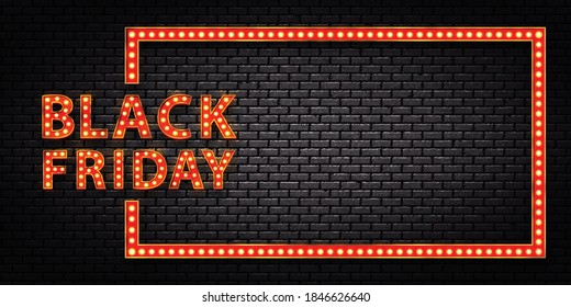 Vector realistic isolated marquee light bulb frame of Black Friday for decoration and covering on the wall background. Concept of sale and discount.