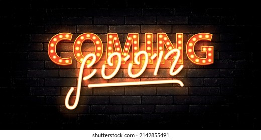 Vector realistic isolated marquee neon sign of Coming Soon text on the wall background.