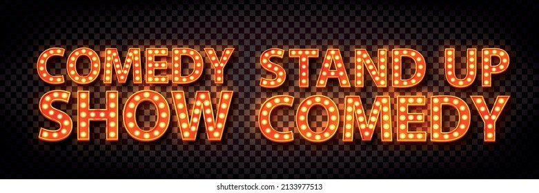 Vector Realistic Isolated Marquee Text Of Comedy Show And Stand Up On The Transparent Background.