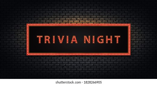 Vector realistic isolated neon marquee sign of Trivia Night logo for decoration and covering.