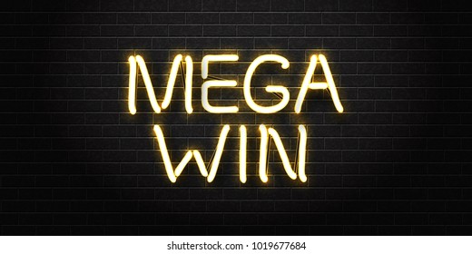 Vector realistic isolated neon sign for mega win for decoration and covering on the wall background. Concept of winner, lottery, casino and award ceremony.