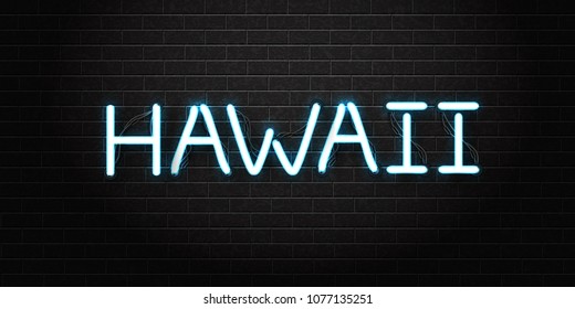 Vector realistic isolated neon sign of Hawaii lettering logo for decoration and covering on the wall background. Concept of beach, surfing and summer.