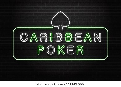 Vector Realistic Isolated Neon Sign Of Caribbean Stud Poker Logo For Decoration And Covering On The Wall Background. Concept Of Casino And Gambling.