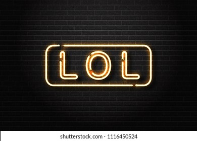 Vector realistic isolated neon sign of LOL logo for decoration and covering on the wall background. Concept of social media and laugh.