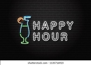 Vector realistic isolated neon sign of Happy Hour logo with cocktail for decoration and covering on the wall background. Concept of night club, free drinks, bar counter and restaurant.