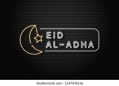 Vector realistic isolated neon sign of Eid Al-Adha logo for decoration and covering on the wall background.