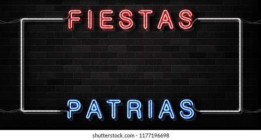 Vector realistic isolated neon sign of Fiestas Patrias frame for decoration and covering on the wall background. Concept of Happy Independence Day in Chile.