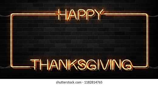 Vector realistic isolated neon sign of Happy Thanksgiving Day frame logo for decoration and covering on the wall background. Neon banner for invitation and greeting card.