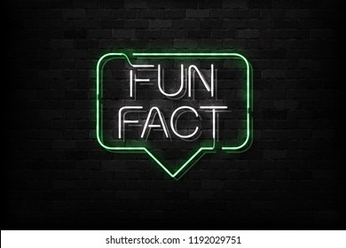 Vector realistic isolated neon sign of Fun Fact logo for decoration and covering on the wall background.