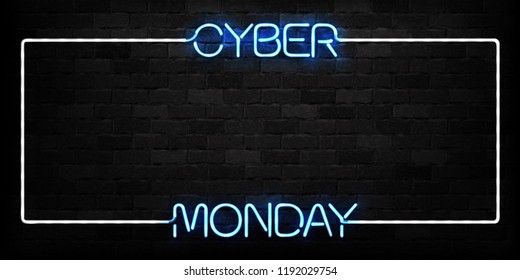 Vector realistic isolated neon sign of Cyber Monday frame logo for decoration and covering on the wall background. Concept of electronics market, sale and discount.