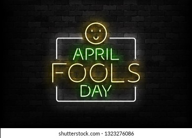 Vector realistic isolated neon sign of April Fools Day logo for template decoration on the wall background.