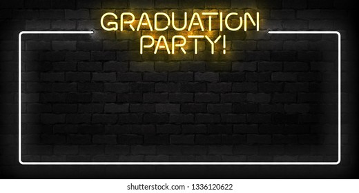 Vector realistic isolated neon sign of Graduation Party frame logo for template decoration and invitation layout on the wall background.