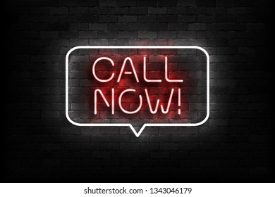 Vector realistic isolated neon sign of Call Now logo for template decoration and mockup covering on the wall background.