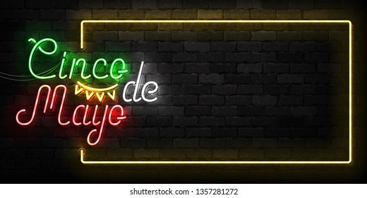 Vector realistic isolated neon sign of Cinco De Mayo frame logo for template decoration on the wall background. Concept of Viva Mexico.