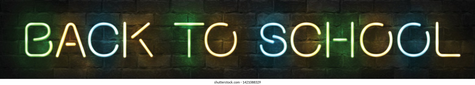 Vector realistic isolated neon sign of Back To School logo for template decoration and invitation covering on the wall background. Concept of education.