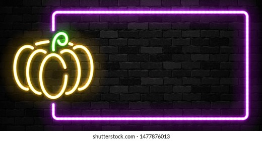 Vector realistic isolated neon sign of Pumpkin frame logo for template decoration and invitation covering on the wall background. Concept of Halloween and Thanksgiving day.