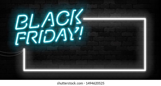 Vector realistic isolated neon sign of Black Friday frame logo for template decoration and invitation covering on the wall background. Concept of sale and discount.