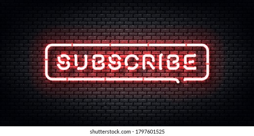 Vector realistic isolated neon sign of Subscribe logo for template decoration and covering on the wall background. Concept of social media and SEO.