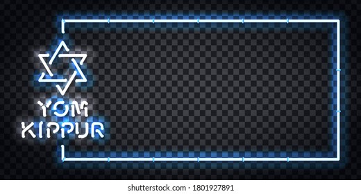 Vector realistic isolated neon sign of Yom Kippur frame logo for template decoration and covering on the transparent background.