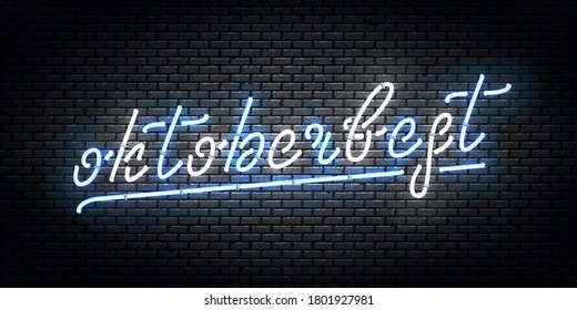 Vector realistic isolated neon sign of Oktoberfest logo for template decoration and invitation covering on the wall background.