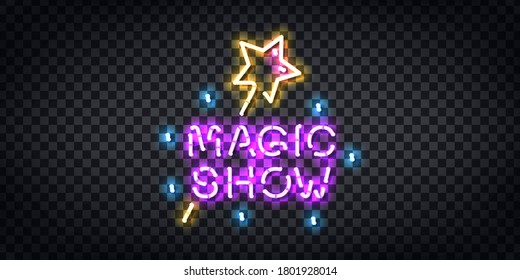 Vector realistic isolated neon sign of Magic Show logo for decoration and covering on the transparent background.
