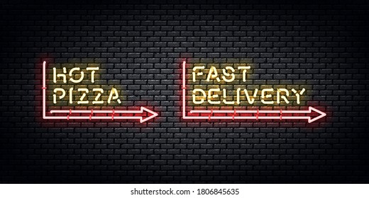 Vector realistic isolated neon sign of Hot Pizza and Fast Delivery logo for template decoration and covering on the wall background. Concept of restaurant, cafe, pizzeria and italian food.