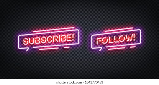 Vector Realistic Isolated Neon Sign Of Subscribe And Follow Logo For Template Decoration And Covering On The Transparent Background. Concept Of Social Media And Streaming.