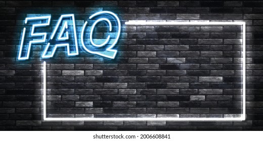 Vector realistic isolated neon sign of FAQ frame logo for decoration and covering on the wall background. Concept of frequently asked questions.