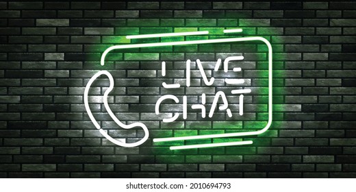 Vector realistic isolated neon sign of Live Chat logo for template decoration and covering on the wall background.