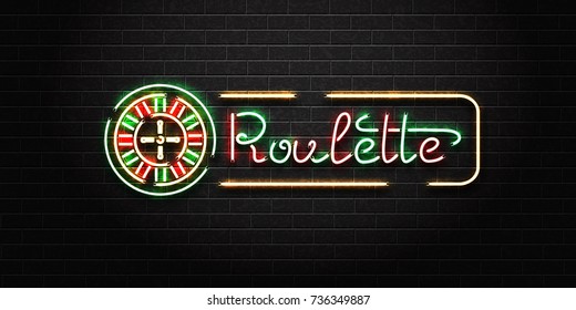 Vector realistic isolated neon sign of Roulette for decoration and covering on the wall background. Concept of casino and gambling.