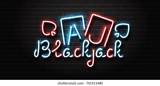 Vector realistic isolated neon sign for Blackjack lettering and playing cards for decoration and covering on the wall background. Concept of casino and gambling.