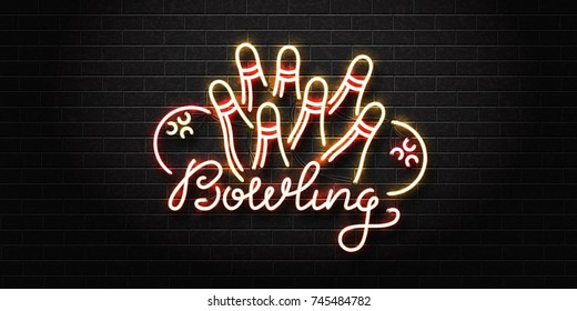 Vector realistic isolated neon sign for bowling for decoration and covering on the wall background. Concept of game sport and bowling club.