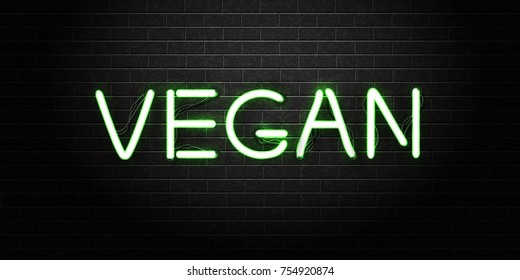 Vector realistic isolated neon sign of Vegan lettering for decoration and covering on the wall background.Concept of vegetarian cafe and eco product.