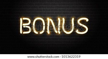 Vector realistic isolated neon sign of Bonus lettering on the wall background. Concept of slot machine win, casino and award ceremony.