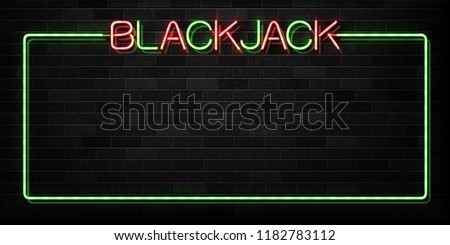 Vector realistic isolated neon sign of Blackjack frame logo for decoration and covering on the wall background. Concept of casino and gambling.